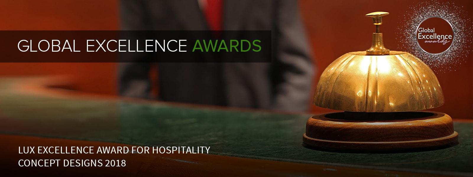 Award banner: LUX Excellence Award for Hospitality Concept Designs, Global Excellence Awards 2018
